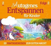 Lamp,Florian - Autogenes Entspannen Für Kinder - Folge 2
