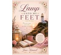 Lamp Unto My Feet: 365 Days of Scripture, Questions, and Personal Application