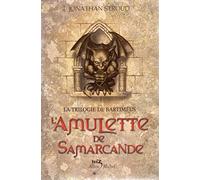 L'Amulette de Samarcande: La Trilogie de Bartiméus - tome 1