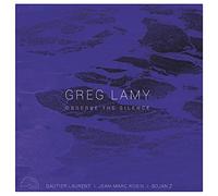 Lamy, Greg - Observe the Silence