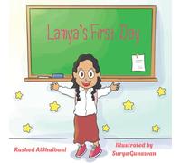 Lamya's First Day: A comforting story for every child taking their first big step
