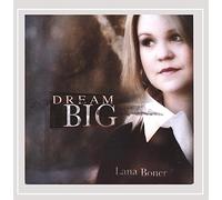Lana Boner - Dream Big