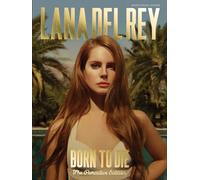 Lana Del Ray: Born To Die: The Paradise Edition PVG by Lana Del Ray | Paperback