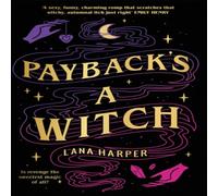 Lana Harper Payback's a Witch Paperback Book in White Lana Harper White