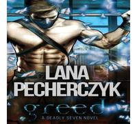 Lana Pecherczyk Greed: A Deadly Seven Novel Paperback Book Lana Pecherczyk Multicolor