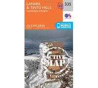 Lanark & Tinto Hills Map | Weatherproof | Lesmahagow & Douglas | Ordnance Survey | OS Explorer Active Map 335 | Scotland | Walks | Hiking | Maps | Adventure