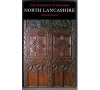 Lancashire 2 : The Rural North (Buildings of England)
