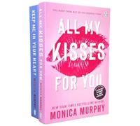 Lancaster Prep Series by Monica Murphy Book 1 & 2 Collection 2 Books Set (All My Kisses for You & Keep Me In Your Heart)