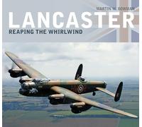 Lancaster: Reaping the Whirlwind