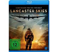 Lancaster Skies - Gemeinsam für die Freiheit [Blu-ray] [2019]