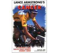 Lance Armstrong's Comeback from Cancer: A Scrapbook of the Tour de France Winner's Dramatic Career