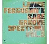 Lance Ferguson - Rare Groove Spectrum Vol. 3 [VINYL]
