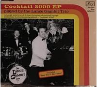 Lance Gambit Trio - Lance Gambit Trio - Cocktail 2000 EP 3 track CD Single