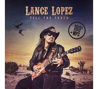 Lance Lopez - Tell The Truth [VINYL]