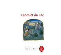Lancelot Du Lac (Ldp Let.Gothiq.): Roman français du XIIIe siècle
