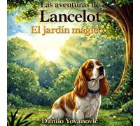 Lancelot en el jardin Magico