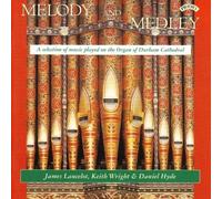 Lancelot:Wright:Hyde - Melody And Medley, Durham Cathedral