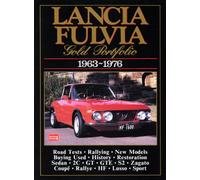 Lancia Fulvia Gold Portfolio 1963-1976: Road Test Book