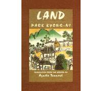 Land: A Novel Park Kyong-Ni