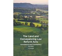 Land and Conveyancing Law Reform Acts: Annotations and Commentary