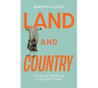 Land and Country : Rethinking Identity on a Changing Planet