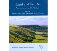 Land and People: Papers in Memory of John G. Evans: 2 (Prehistoric Society Research Papers)