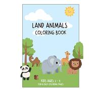Land Animals Coloring Book: Fun & Easy Coloring Pages for Kids Ages 3-5
