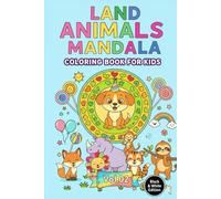 Land Animals Mandala Coloring Book for Kids - Black & White Edition: Fun Easy Animal Mandalas for Children (Vol. 02), 80 Animals, 82 pages, Simple and ... & Black & White Editions -For Kids and Teens)