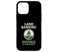 Land Banking Patience Is An Asset Real Estate Case for iPhone 12 mini