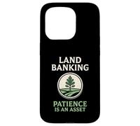 Land Banking Patience Is An Asset Real Estate Case for iPhone 15 Pro