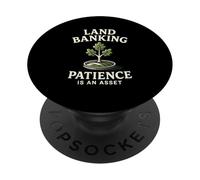 Land Banking Patience is an Asset Real Estate PopSockets Adhesive PopGrip