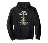 Land Banking Patience is an Asset Real Estate Pullover Hoodie