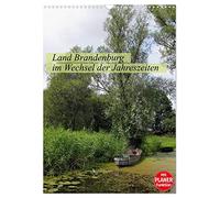 Land Brandenburg in the change of seasons UK-Version (Wall Calendar 2026 DIN A3 Portrait), CALVENDO 12 Month Wall Calendar