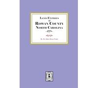 Land Entries of Rowan County, North Carolina, 1778