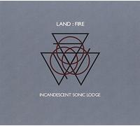Land:Fire - Incandescent Sonic Lodge