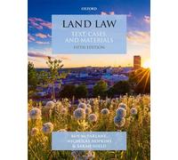 Land Law : Text, Cases and Materials