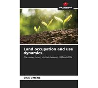 Land occupation and use dynamics: The case of the city of Kindu between 1988 and 2024