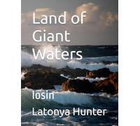 Land of Giant Waters: Iosin