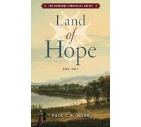 Land of Hope: 3 (The Huguenot Chronicles)