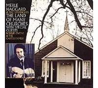 Land of Many Churches by Merle Haggard (1997-09-16)