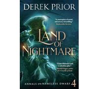 Land of Nightmare: 4 (Annals of the Nameless Dwarf)