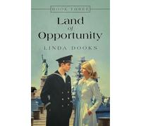 Land of Opportunity: Book Three