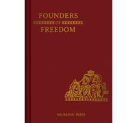 Land of Our Lady: Founders of Freedom: Book 1 Volume 1: 01