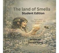 Land of Smells Student Edition