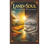 Land of Soul: Where Shadows Teach and Light Transforms