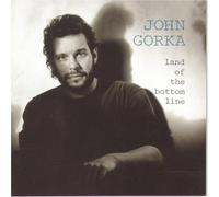 Land of the Bottom Line by Gorka, John (1990) Audio CD