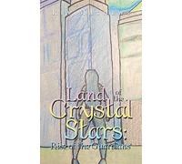 Land of the Crystal Stars: Rise of the Guardians’