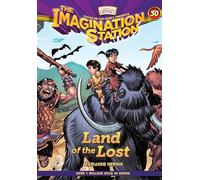 Land of the Lost (Aio Imagination Station Books)