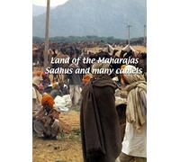 Land of the Maharajas Land of the Maharajas: Sadhus and Many Camels [DVD] [2012] [NTSC]