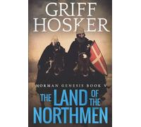 Land of the Northmen: 5 (Norman Genesis)